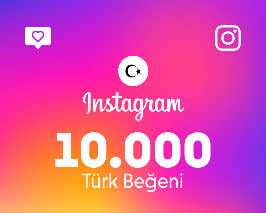 Instagram 10000 Beğeni (Türk)